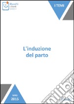 L'induzione del parto. E-book. Formato EPUB ebook