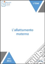 L'allattamento materno. E-book. Formato EPUB ebook