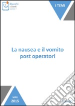 La nausea e il vomito post operatori. E-book. Formato EPUB ebook