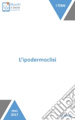 L’ipodermoclisi. E-book. Formato EPUB ebook