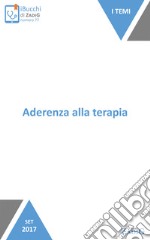 Aderenza alla terapia. E-book. Formato Mobipocket ebook