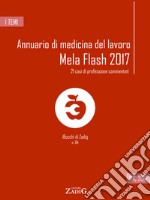 Annuario di medicina del lavoro MeLa Flash 2017. E-book. Formato EPUB ebook