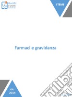 Farmaci e gravidanza. E-book. Formato EPUB ebook