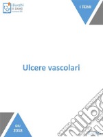 Ulcere vascolari. E-book. Formato EPUB ebook