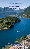 Lake Como and its valleys. E-book. Formato EPUB ebook di Marta Miuzzo