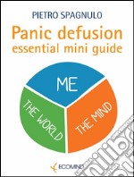 Panic defusion essential mini guide. E-book. Formato Mobipocket