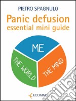 Panic defusion essential mini guide. E-book. Formato EPUB ebook