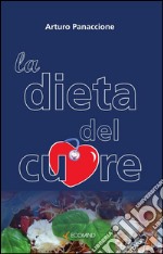 La dieta del cuore. E-book. Formato EPUB ebook