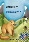 Una marmottina in montagna Una petite marmotte à la montagne. E-book. Formato PDF ebook di Lina Brun