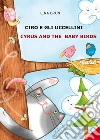 Ciro e gli uccellini Cyrus et les oisillons. E-book. Formato PDF ebook di Lina Brun