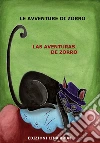 Le avventure di Zorro Las aventuras de Zorro. E-book. Formato PDF ebook di Lina Brun