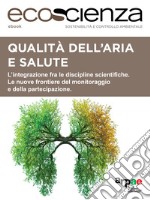 Qualità dell'aria e salute: L'integrazione fra le discipline scientifiche. Le nuove frontiere del monitoraggio e della partecipazione.. E-book. Formato Mobipocket ebook