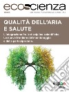 Qualità dell'aria e salute: L'integrazione fra le discipline scientifiche. Le nuove frontiere del monitoraggio e della partecipazione.. E-book. Formato EPUB ebook