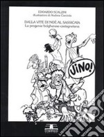 Dalla vite di Noè al Sassicaia. La progenie bolgherese-castagnetana. E-book. Formato PDF ebook