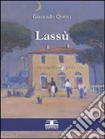 Lassù. E-book. Formato PDF
