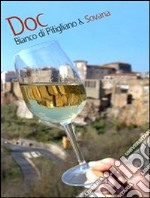 Doc Bianco di Pitigliano & Sovana. E-book. Formato PDF ebook