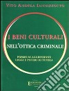 I beni culturali nell'ottica criminale. E-book. Formato PDF ebook