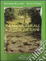 Viaggio nei beni culturali castagnetani. E-book. Formato PDF