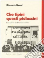 Che tipini questi pidiessini. E-book. Formato PDF ebook