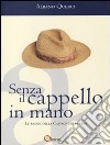 Senza il cappello in mano. E-book. Formato PDF ebook