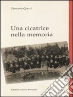 Una cicatrice nella memoria. E-book. Formato PDF ebook