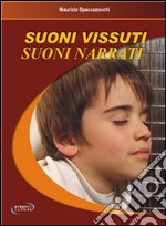 Suoni vissuti Suoni narrati. E-book. Formato EPUB ebook