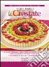 Le Crostate - Guida Pratica. E-book. Formato Mobipocket ebook di Mara Mantovani