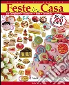 Feste in casa: per Compleanni, Ricorrenze, Feste, Cerimonie. E-book. Formato EPUB ebook di Daniela Peli