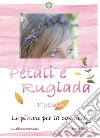 Petali e rugiada. E-book. Formato EPUB ebook