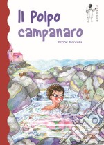 Il polpo campanaro. E-book. Formato Mobipocket