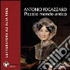 Piccolo mondo antico. Audiolibro. CD Audio formato MP3. Ediz. integrale. Audiolibro. Download MP3 ebook di Antonio Fogazzaro