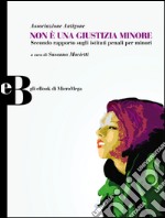 Non è una giustizia minore. E-book. Formato EPUB