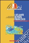 L'atlante di papa Francesco. E-book. Formato EPUB ebook
