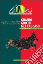 Limes - Grandi giochi nel Caucaso. E-book. Formato EPUB ebook