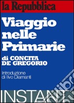 Viaggio nelle primarie. E-book. Formato EPUB