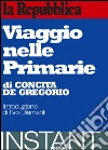 Viaggio nelle primarie. E-book. Formato EPUB ebook di Concita De Gregorio