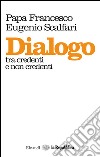 Dialogo tra credenti e non credenti. E-book. Formato EPUB ebook