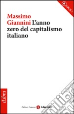 L'anno zero del capitalismo italiano. E-book. Formato EPUB ebook