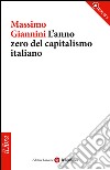 L'anno zero del capitalismo italiano. E-book. Formato EPUB ebook