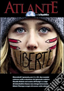 Liberté - Atlante de la Repubblica. E-book. Formato PDF ebook di  AA.VV.