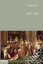 Napoleone. E-book. Formato EPUB ebook