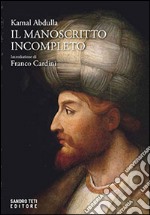 Il manoscritto incompleto. E-book. Formato EPUB ebook