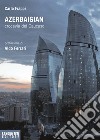 Azerbaigian crocevia del Caucaso. E-book. Formato EPUB ebook