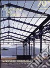 Il Calendario del Popolo n.767 'Archeologia industriale, luoghi per l'arte e la cultura'. E-book. Formato PDF ebook