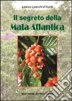 Il segreto della mata atlantica. E-book. Formato EPUB