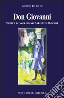 Don Giovanni. E-book. Formato PDF ebook di Wolfgang Amadeus Mozart