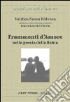 Frammenti d'amore nella poesia della Bahia (Fragmentos de amor na poesia da Bahia). E-book. Formato EPUB ebook di Valdice Neves Pólvora