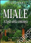 Miale il figlio della Contonera. E-book. Formato EPUB ebook