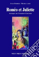 Roméo et JulietteOpéra en cinq actes. E-book. Formato EPUB ebook