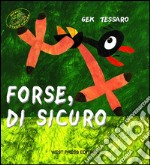 Forse, di sicuro. E-book. Formato PDF ebook